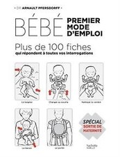 Bébé : premier mode demploi: Spécial Sortie de maternité ... | Livre | état bon