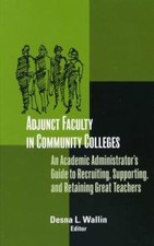 Adjunct Faculty En Communauté Collèges: An Académique Administrator