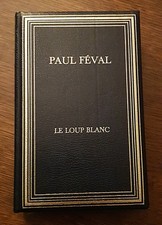 Livre Le Loup Blanc, Paul
