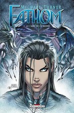 Fathom, Tome 1 : A l'aube de la guerre, Michael Turner,  Geoff Johns,  Tale