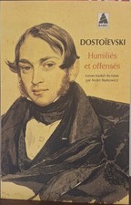 Dostoïevski - Humiliés et offensés