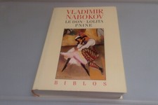 Vladimir NABOKOV LE DON- LOLITA - PNINE Gallimard/ Biblos 1990