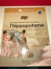 Livre Atlas junior des animaux " L'hippopotame"