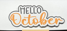 Hello October Title Die Cut