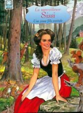 La merveilleuse Sissi : Une