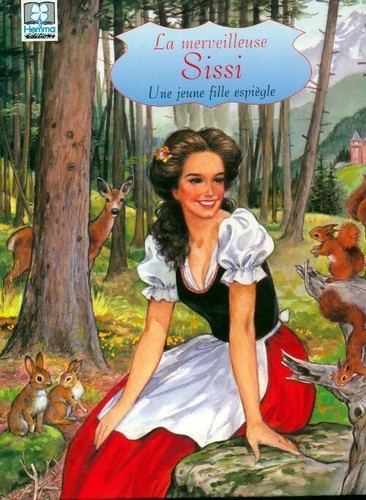 Merveilleuse sissi une - la,
