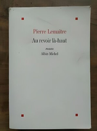 Pierre lemaitre au revoir - lemaitre,