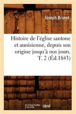 Histoire glise santone - de, l'�glise