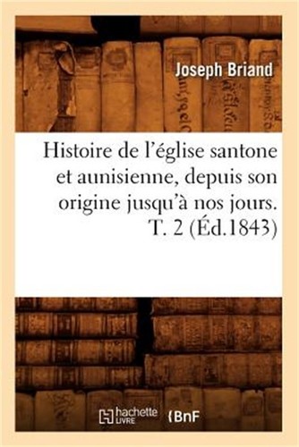 Histoire glise santone - histoire, l'�glise