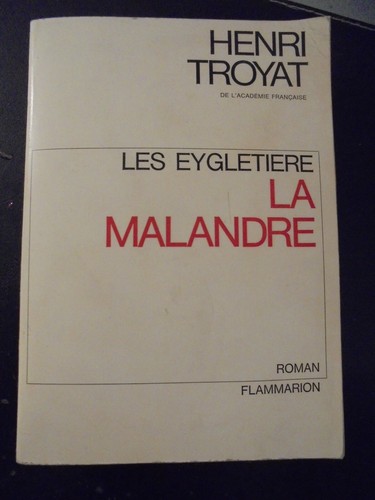 Henri troyat les eygletière - henri,