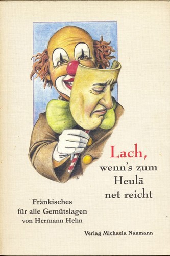 Hehn lach wenn - hehn, wenn´s