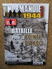 Normandie 1944 magazine hors série n° 20-Bataille pour la pointe du Hoc