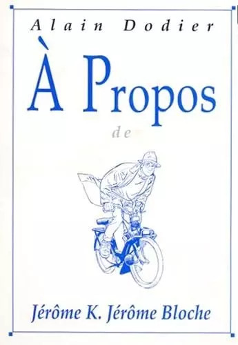 Propos jérôme k - de,