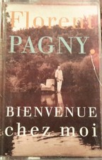 Florent Pagny Bienvenue Chez Moi - Cassette