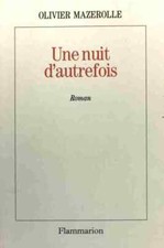 Une nuit d'autrefois - Olivier Mazerolle - V135927