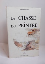 REBOUSSIN (Roger) - La chasse