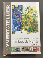 Catalogue Yvert et Tellier  TOME 1 - 2015  timbres de France