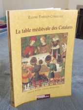Thibaut-Comelade Eliane La table Médiévale des Catalans régionalisme