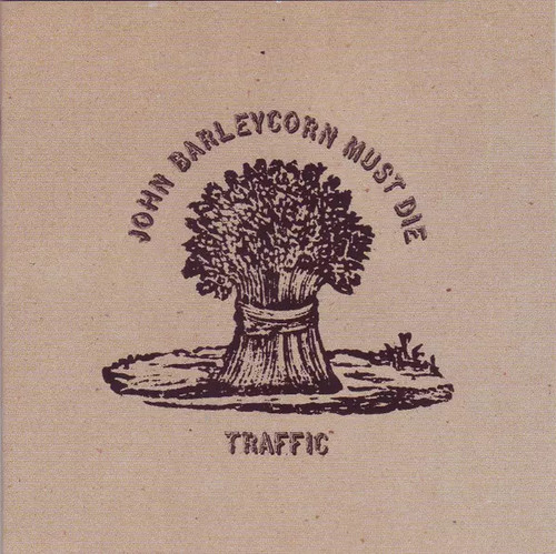 John barleycorn must die - john,