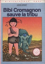 Bibi cromagnon sauve la tribu