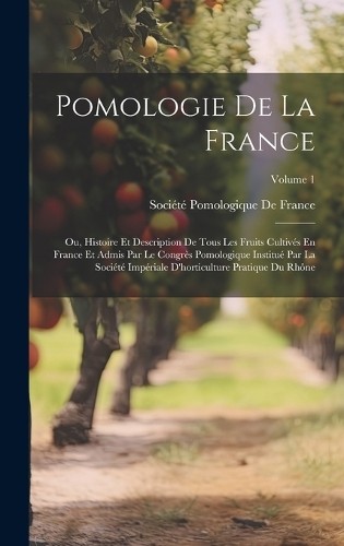 Société pomologique - pomologique, de