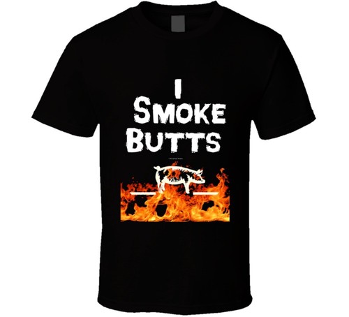 Smoke butts funny bbq - butts,