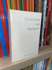Dictionnaire des mystiques et