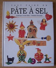 § livre Tout faire en pate à sel - Frédérique Crestin Billet Ghislaine Descamps