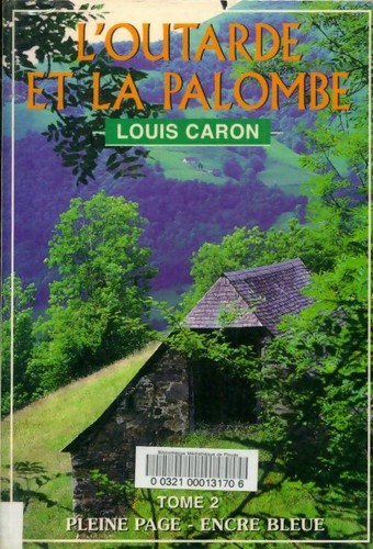 Outarde palombe tome - l'outarde,