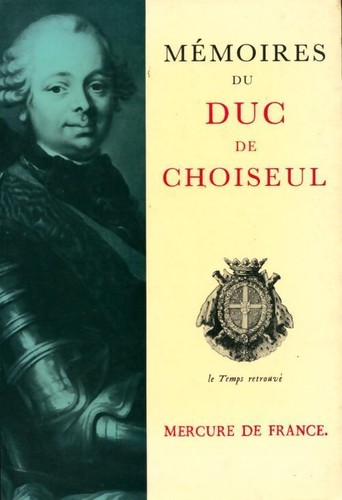 Mémoires duc choiseul - duc,
