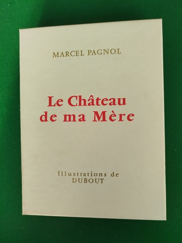 Pagnol dubout le château - -,