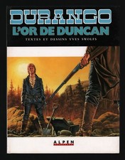 YVES SWOLFS . DURANGO N°19 . L'OR DE DUNCAN . EO . 1990 .