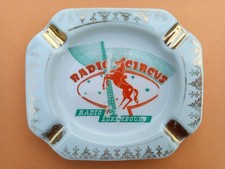 RARE cendrier CIRQUE Radio Circus Radio Luxembourg GRUSS-JEANNET (1949-1962)
