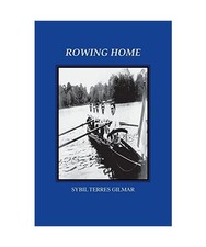 ROWING HOME, Sybil Terres