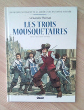 LES GRANDS CLASSIQUES DE LA LITTERATURE EN BD / LES TROIS MOUSQUETAIRES/ Dumas