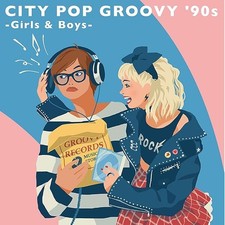 LP City Pop Groovy '90s -Girls