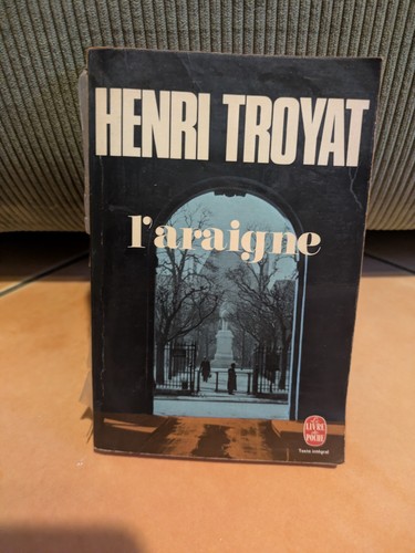 Henri troyat araigne - henri, roman