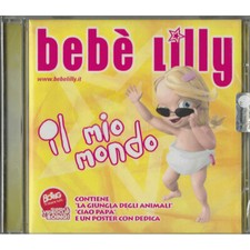 Bebe Lilly CD Il Mio Mondo /