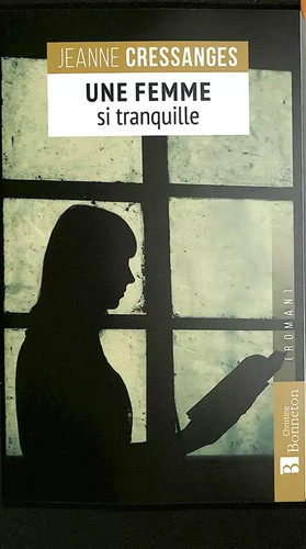 Une femme tranquille - femme, si