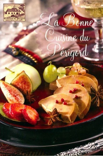 Bonne cuisine périgord - bonne, du