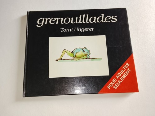 Grenouillades tomi ungerer - tomi,