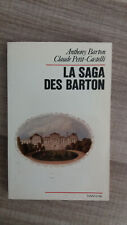 (Oenologie - vin)  -   La saga des Barton   -  (signé par Anthony Barton)