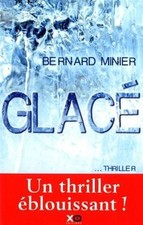 Glacé : thriller  de Bernard