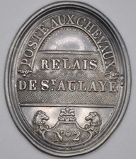 Plaque de métier - Relais de St AULAYE (Dordogne) postillon n° 2 époq. 1830-1848