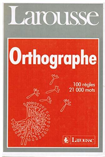 Larousse orthographe - larousse, de