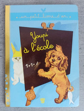 Youpi à l'école - Pierre Probst (Un petit livre d'or) - Comme neuf