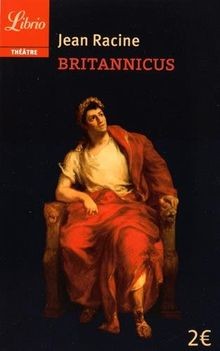 Britannicus racine jean - britannicus, de