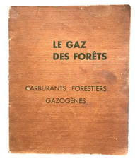 Le gaz des forêts –