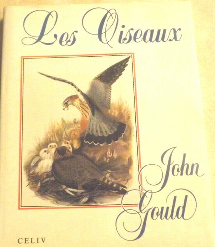 Les oiseaux john gould - john,