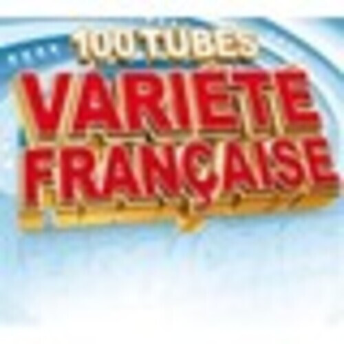 100 tubes varietes françaises - tubes,